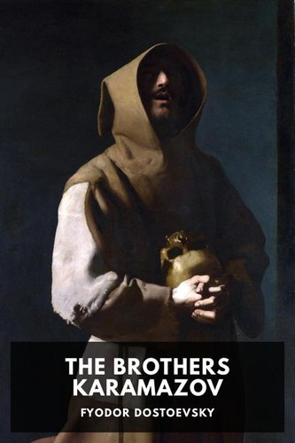 Фёдор Михайлович Достоевский: The Brothers Karamazov (2019, Standard Ebooks)