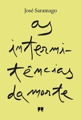 José Saramago: As intermitências da morte (Portuguese language, 2014, Porto Editora)