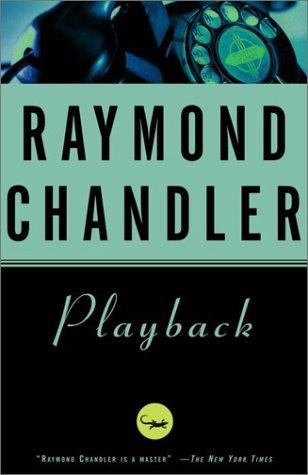 Raymond Chandler: Playback (1988, Vintage Books)