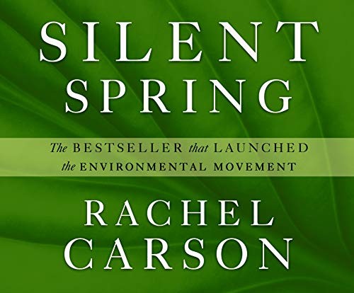 Rachel Carson: Silent Spring (AudiobookFormat, Dreamscape Media)