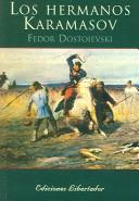 Фёдор Михайлович Достоевский: Los Hermanos Karamasov/the Karamasov Brothers (Paperback, Spanish language, 2004, Librerias Libertador)