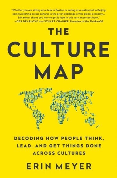 Erin Meyer: Culture Map (2016, PublicAffairs)