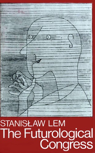 Stanisław Lem: The Futurological Congress (1974, Seabury Press)