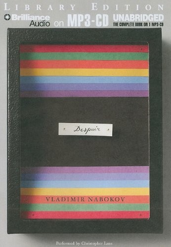 Vladimir Nabokov: Despair (AudiobookFormat, Brilliance Audio)