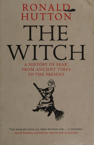 Ronald Hutton: The witch (2017, Yale University Press)