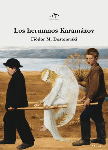 Фёдор Михайлович Достоевский: Los hermanos Karamazov - 3. edicion (2018, Alba Editorial)