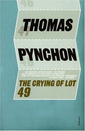 Thomas Pynchon: The Crying of Lot 49 (Paperback, Vintage Classics)