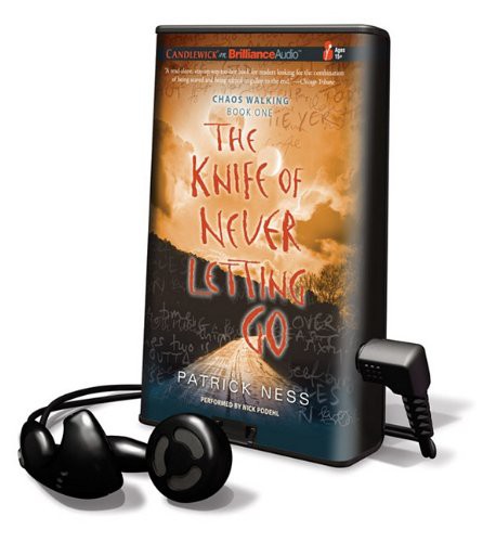 Nick Podehl, Patrick Ness: The Knife of Never Letting Go (EBook, Brilliance Audio)