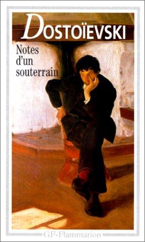 Фёдор Михайлович Достоевский, Tzvetan Todorov, Lily Denis: Notes d'un souterrain (Paperback, Flammarion)