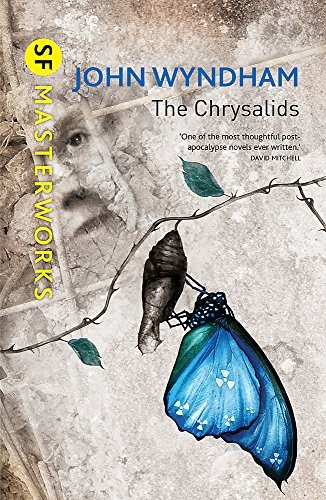 Howard Hughes: The Chrysalids (S.F. Masterworks) (Gateway)