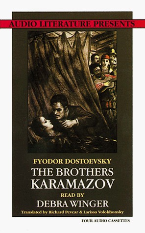 Фёдор Михайлович Достоевский, Debra Winger, Richard Pevear, Larissa Volokhonsky: The Brothers Karamazov (AudiobookFormat, 1993, Brand: Audio Literature, Audio Literature)