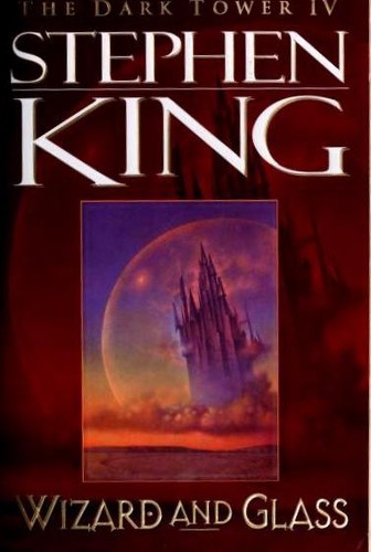 Stephen King, King, Stephen: Wizard and Glass (Paperback, 1997, Plume)