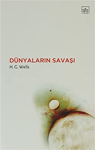 H.G. Wells: Dunyalarin Savasi (Paperback, Ithaki Yayinlari)