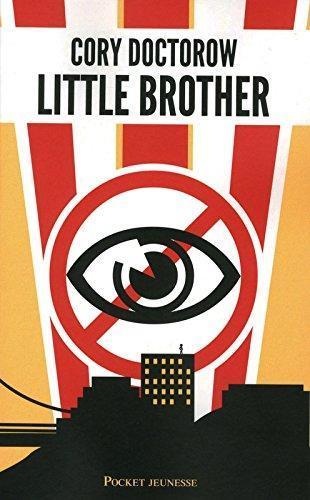 Cory Doctorow: Little brother (French language, 2012, Pocket jeunesse)