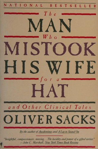 Will Self, Oliver Sacks, Jonathan Davis: The Man Who Mistook His Wife for a Hat and Other Clinical Tales (1988, Harper & Row)