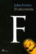 John Fowles: El Coleccionista (Hardcover, Spanish language, El Aleph)