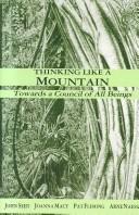 John Seed, Joanna Macy, Pat Fleming, Arne Næss: Thinking like a mountain (1988)