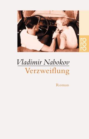 Vladimir Nabokov: Verzweiflung. (Paperback, Rowohlt Tb.)