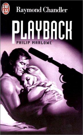 Raymond Chandler: Playback (Paperback, French language, J'ai lu)