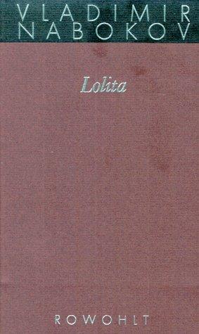 Vladimir Nabokov: Gesammelte Werke 08. Lolita. (Hardcover, German language, Rowohlt, Reinbek)