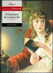 WILDE: FANTASMA DE CANTERVILLE,EL N/ED.- DEL MI (Paperback, 2014, CANTARO)