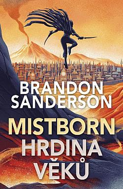 Brandon Sanderson: Hrdina věků (Paperback, Czech language, 2024, Talpress)