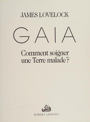 James Lovelock: Gaia (French language, 1992, R. Laffont)