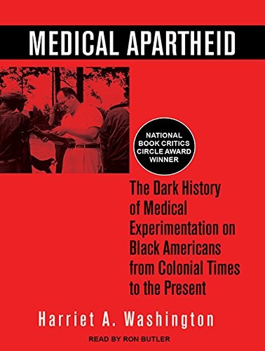 Ron Butler, Harriet A. Washington: Medical Apartheid (AudiobookFormat, Tantor Audio)