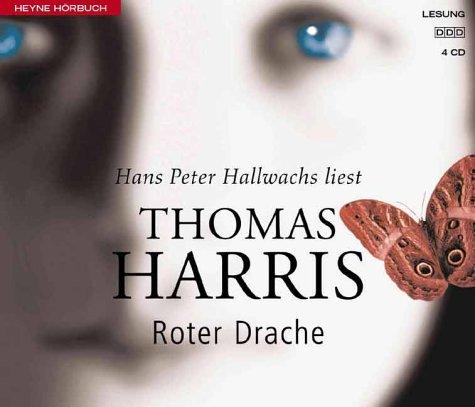 Thomas Harris, Hans Peter Hallwachs: Roter Drache. 2 Cassetten. Wie alles begann - der erste Hannibal- Lecter- Roman. (AudiobookFormat, German language, 2001, Ullstein Hörvlg., München)