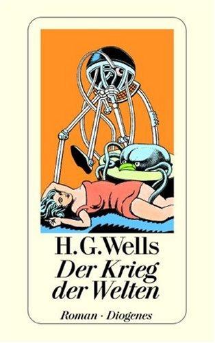 H.G. Wells: Der Krieg der Welten. (Paperback, German language, Diogenes Verlag)