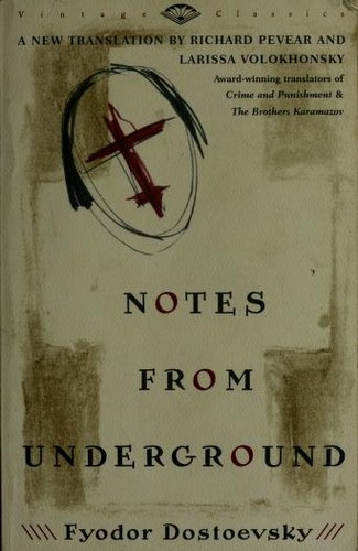 Фёдор Михайлович Достоевский: Notes from underground (Paperback, 1994, Alfred A. Knopf)