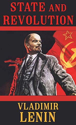 Vladimir Ilich Lenin: State and Revolution (Hardcover, 2020, Affordable Classics Limited)