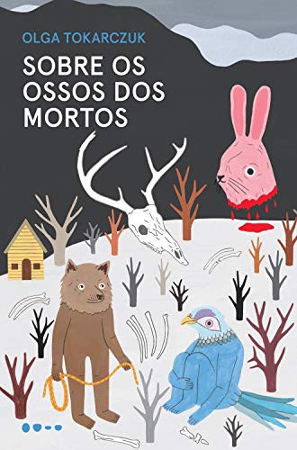 _: Sobre os Ossos dos Mortos (Paperback, Portuguese language, Todavia)