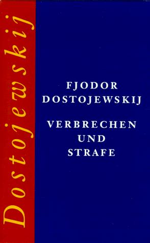 Фёдор Михайлович Достоевский, Swetlana Geier: Verbrechen und Strafe. (Hardcover, German language, 1994, Ammann)