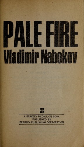 Vladimir Nabokov: Pale Fire (Berkley)