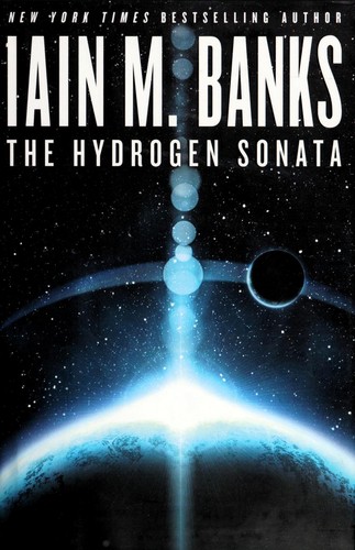 Iain M. Banks, Iain Banks: The hydrogen sonata (2012, Orbit)