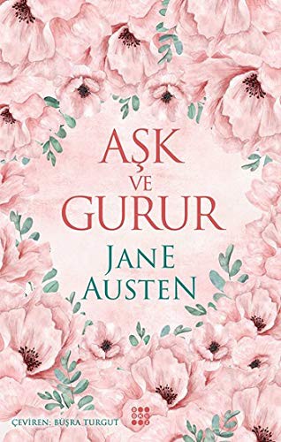 Jane Austen: Ask ve Gurur (Paperback, 2021, Dokuz Yayinlari)