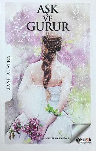 Jane Austen: Aşk ve Gurur (Paperback, 2019, Fark Yayinlari)