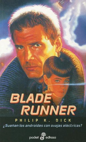 Philip K. Dick: Blade Runner (Paperback, Spanish language, 2001, Edhasa)