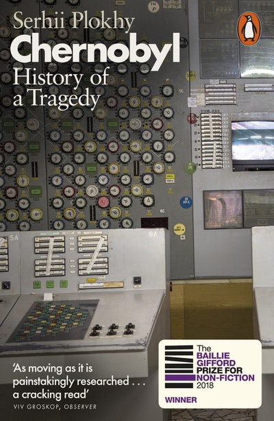 Serhii Plokhy: Chernobyl (2019, Penguin Books, Limited)
