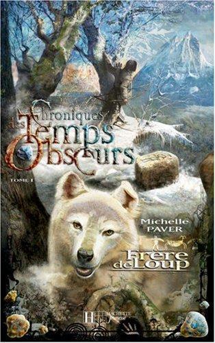 Michelle Paver: Frere de loup (French language, 2005)