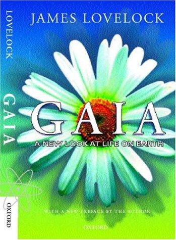 James Lovelock: Gaia (2000, Oxford University Press, USA)