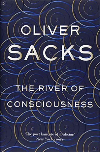 Oliver Sacks: The River of Consciousness (Hardcover, Pan Macmillan, Picador)