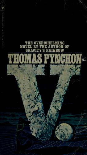 Thomas Pynchon: V. (1964, Bantam Books)