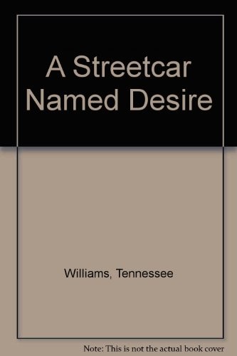 Tennessee Williams: A Streetcar Named Desire (Paperback, Signet)