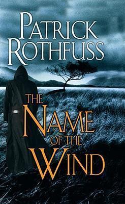 Patrick Rothfuss: The name of the wind (Paperback, 2008, DAW Books)