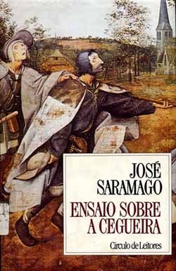 José Saramago: Ensaio sobre a Cegueira (Hardcover, Portuguese language, 1995, Círculo de Leitores)