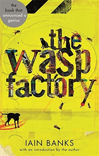 Iain M. Banks: The Wasp Factory (Abacus 40th Anniversary) (Abacus)