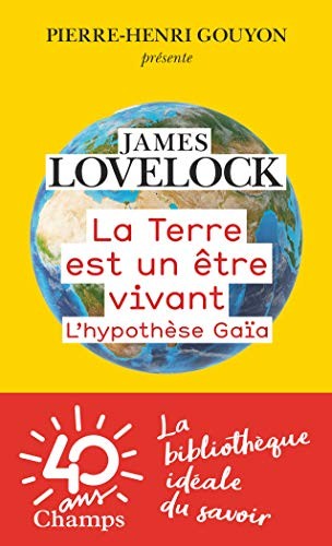 James Lovelock, Christel Rollinat, Paul Couturiau: La Terre est un être vivant (Paperback, FLAMMARION)