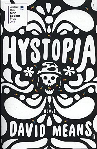 David Means: Hystopia (Paperback, faber and faber uk)